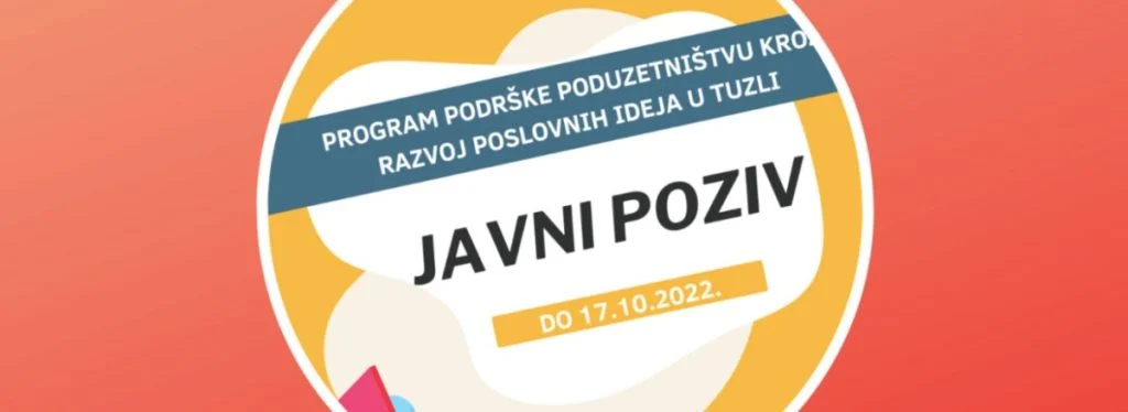 Javni poziv Grada Tuzla za podršku poduzetništvu!