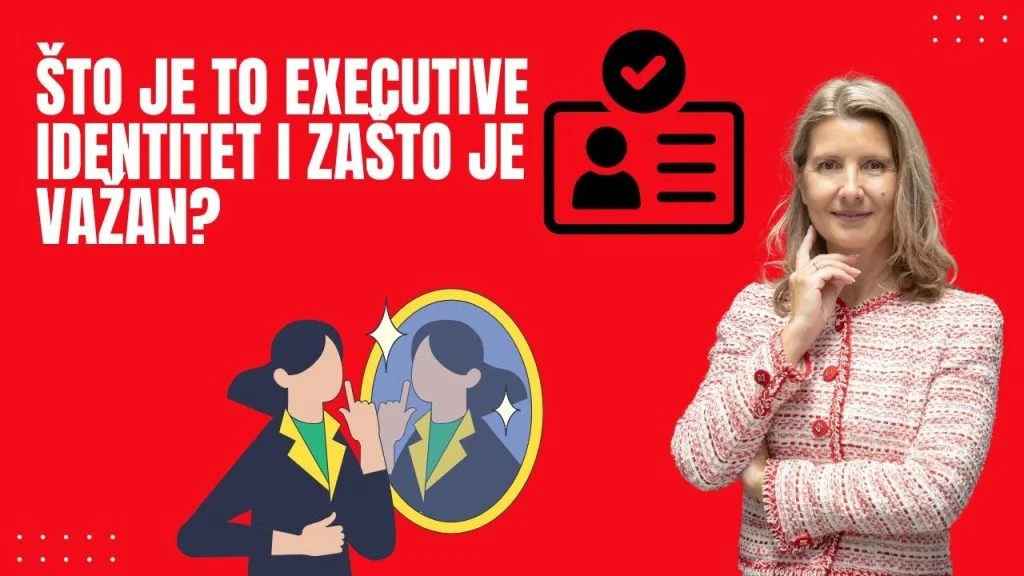 Tanja Pureta – Što je to executive identitet i zašto je važan?
