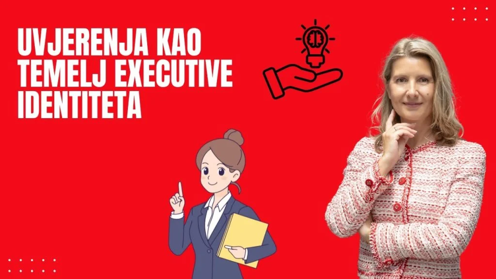 Tanja Pureta – Uvjerenja kao temelj Executive identiteta